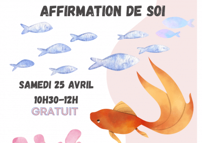 Atelier : affirmation de soi 25/04/26